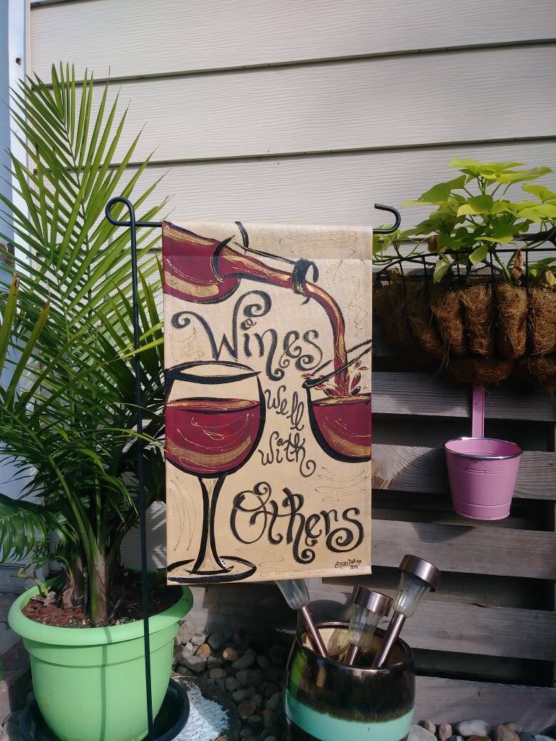 Wines Well With Others Door Hanger or Garden Flag